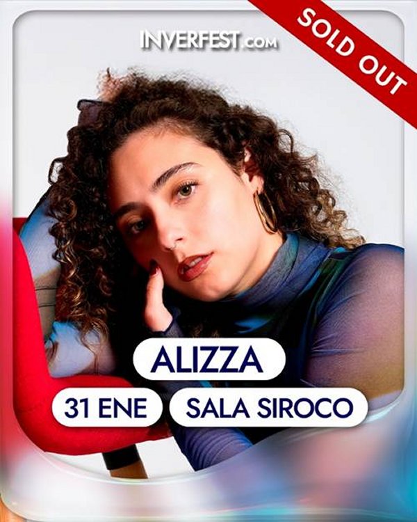 Alizza en Madrid sold out