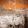 Tessa presenta Mudando al sur