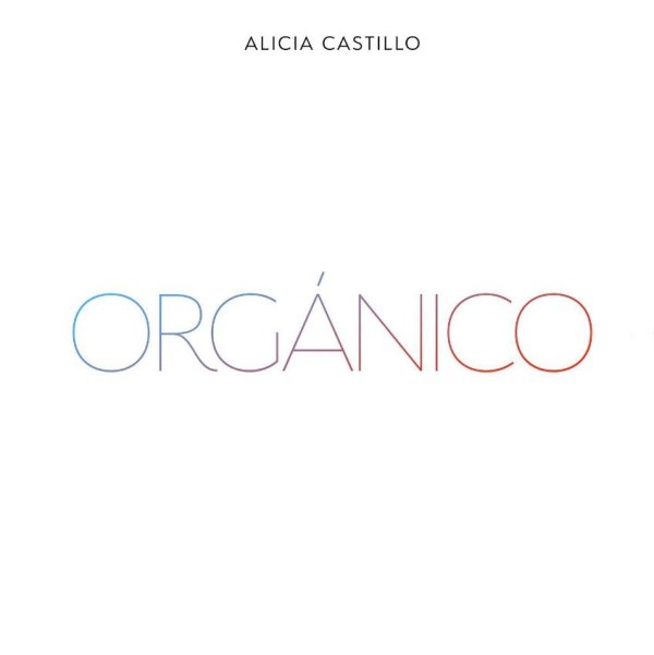 Alicia Castillo Organico Portada