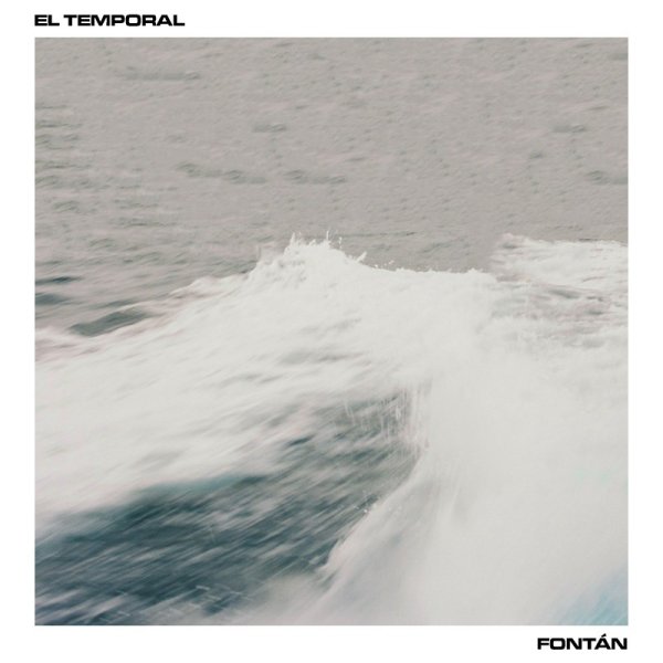 Fontan El tEMPORAL