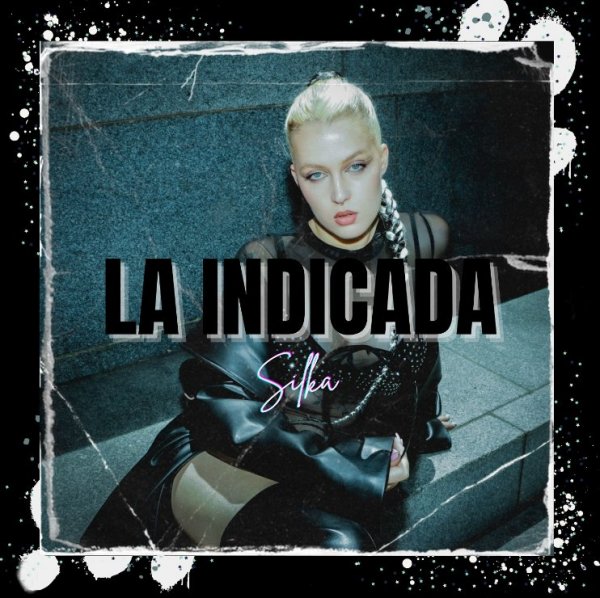 Silka La Indicada Portada
